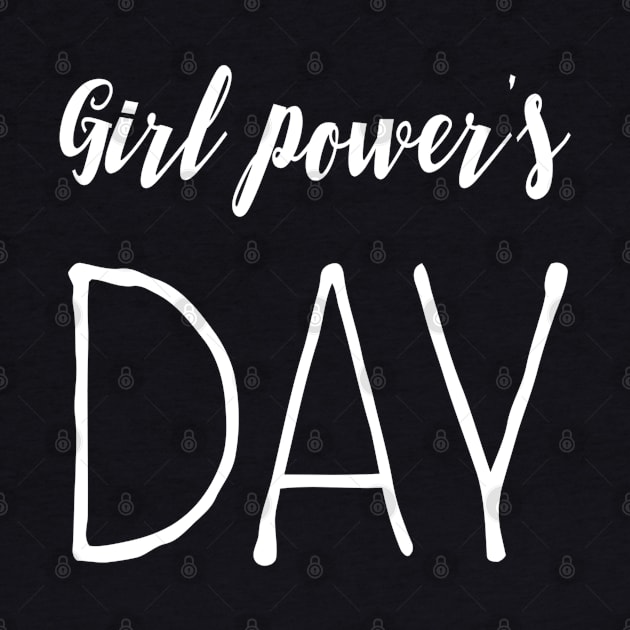 Christian Shirts Girl Power's Day - Women's Day by ChristianShirtsStudios